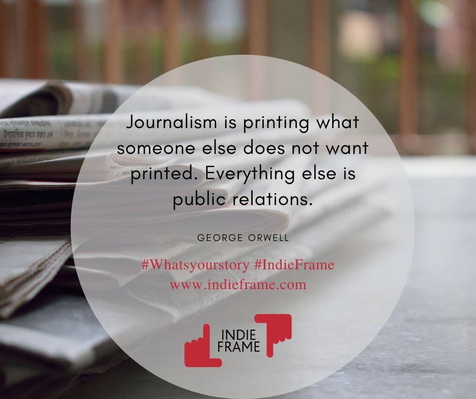 indieframe_'s tweet photo. To challenge the status quo and ask questions no one wants to answer are two of the most important duties of journalism.
#IndieFrame #Whatstyourstory #WednesdayWisdom https://t.co/iPsScgcOND