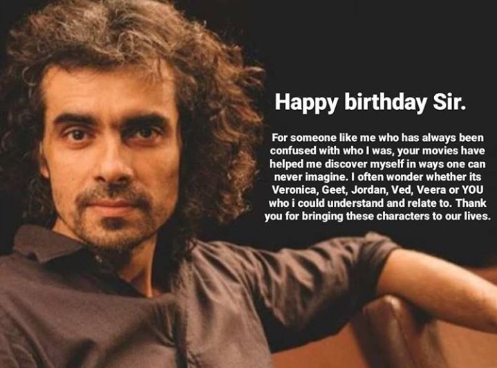 Happy birthday to one of the most beautiful storytellers Imtiaz Ali   