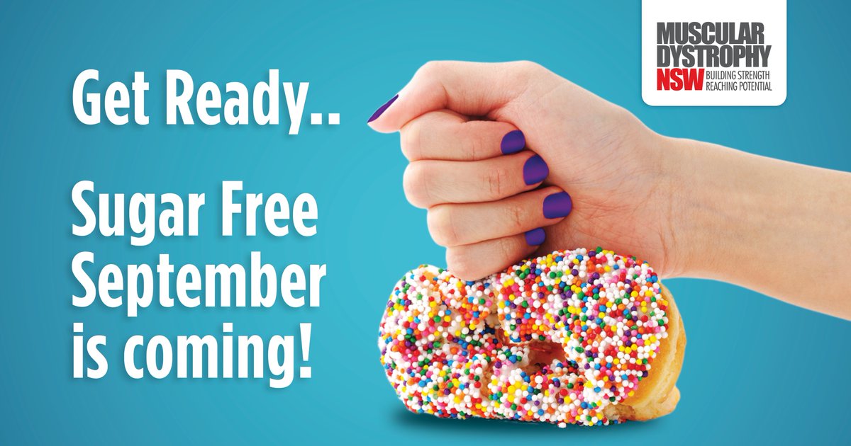 SugarFreeForMD's tweet photo. Expressions of Interest are open for Sugar Free September! Challenge yourself to cutting out refined sugars for a whole month to improve your health and give SWEET opportunities to kids living with Muscular Dystrophy. Register here: https://t.co/523WvRo7j1 https://t.co/UqmCF9Tkws