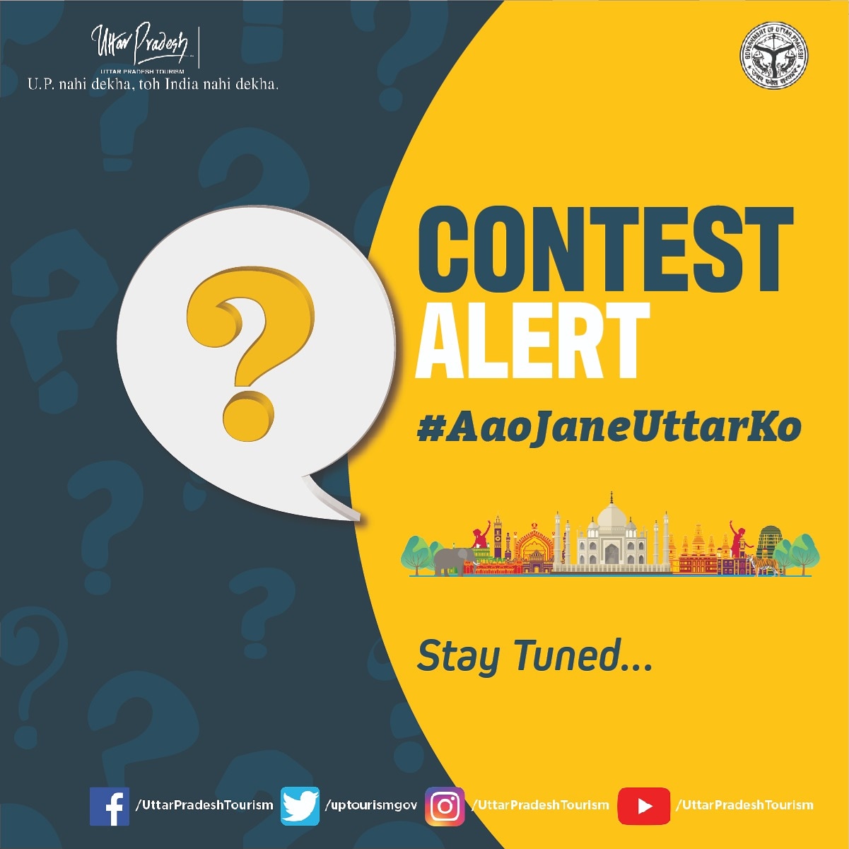 Up Tourism An Exciting Contest Is Coming Your Way Stay Tuned ojaneuttarko Contestalert Comingsoon Uptourism Upnahidekhatohindianahidekha T Co Ejpqhd4u8w