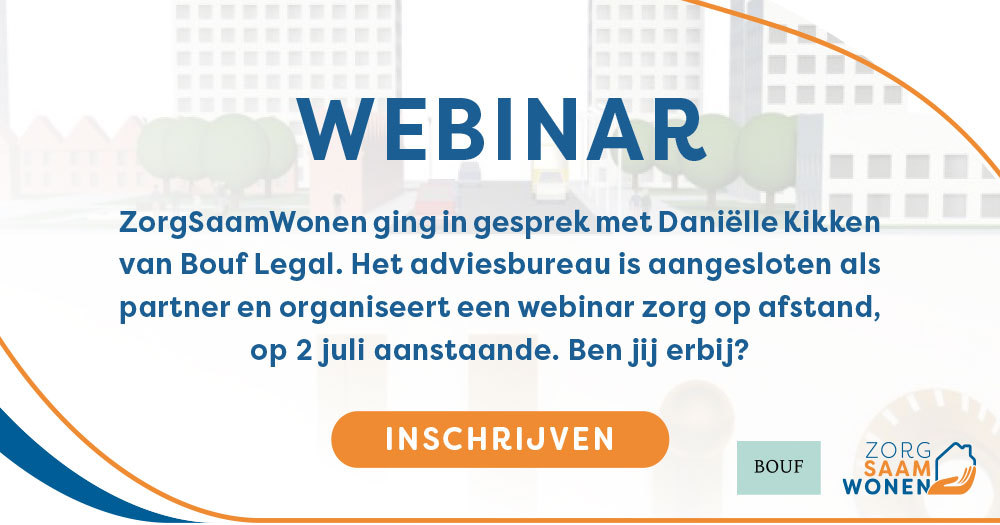 WEBINAR
ZorgSaamWonen ging in gesprek met Daniëlle Kikken van Bouf Legal. Het adviesbureau is aangesloten als partner en organiseert een webinar zorg op afstand, op 2 juli aanstaande. Ben jij erbij? Schrijf je direct in via: zorgsaamwonen.nl/agenda/webinar…