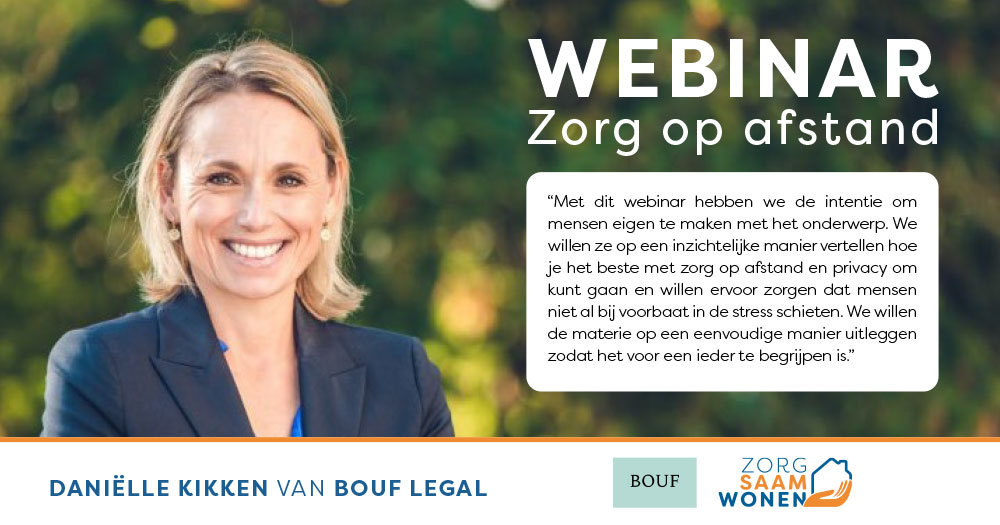 Quote van Daniëlle Kikken van Bouf Legal. Deelnemen? Schrijf je direct in via: zorgsaamwonen.nl/agenda/webinar…
