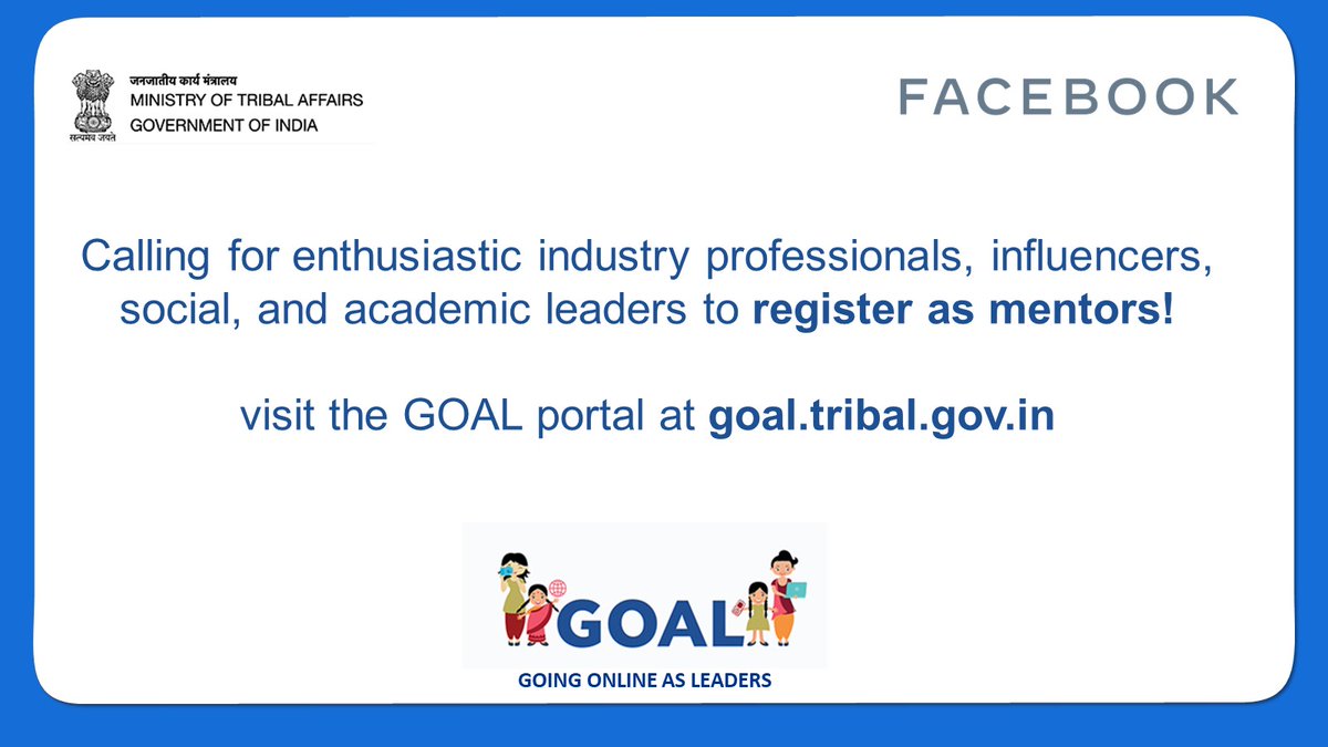 GOALFacebook's tweet photo. #GOAL A Ministry of Tribal Affairs, Govt. of India and Facebook initiative will provide 7-month mentorship to 5000 tribal youth by mentors from various domains! Let’s do our bit and create a digitally inclusive India! Apply as a mentor today at https://t.co/po7kMGyt5B #GOALmentor https://t.co/CSjHX0c50f