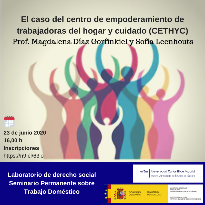 iegUC3M's tweet photo. El 23 de junio se celebrará la sesión del #Seminario #Trabajo #Doméstico en donde abordaremos el caso del centro de empoderamiento de trabajadoras del hogar y del cuidado #CETHYC con Magdalena Díaz Gonfinkiel y Sofía Leenhouts. 🕒15:30h 📝Inscripciones: https://t.co/amRpXKsnab https://t.co/OWhR5pn602