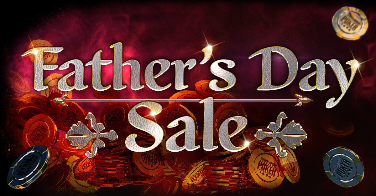 WSOP_Game's tweet photo. Happy Father's Day! Celebrate this special weekend with WSOP's fantastic sale! https://t.co/vqsv7xjynT https://t.co/7zyAvlzz2D