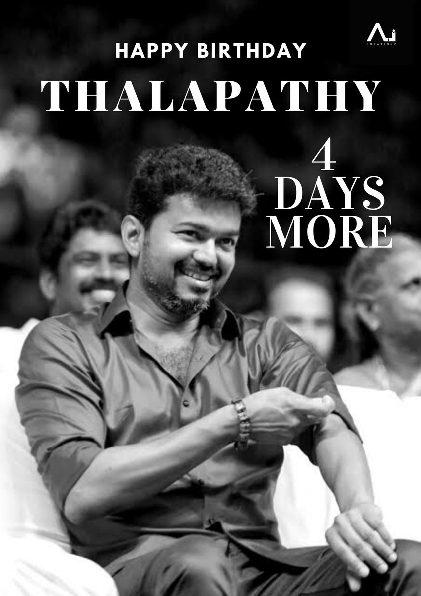 nishanth_s07's tweet photo. 4 days more...@actorvijay #jun22
#HappyBirthdayThalapathyVijay
#ThalapathyBdayPoster #illayathalapathy #Vijay #VijayTheFaceOfKollywood #Master #Mersal #Bigil @otvfc @TVFC_Offi @MasterFilmOff https://t.co/rkKq932XJZ