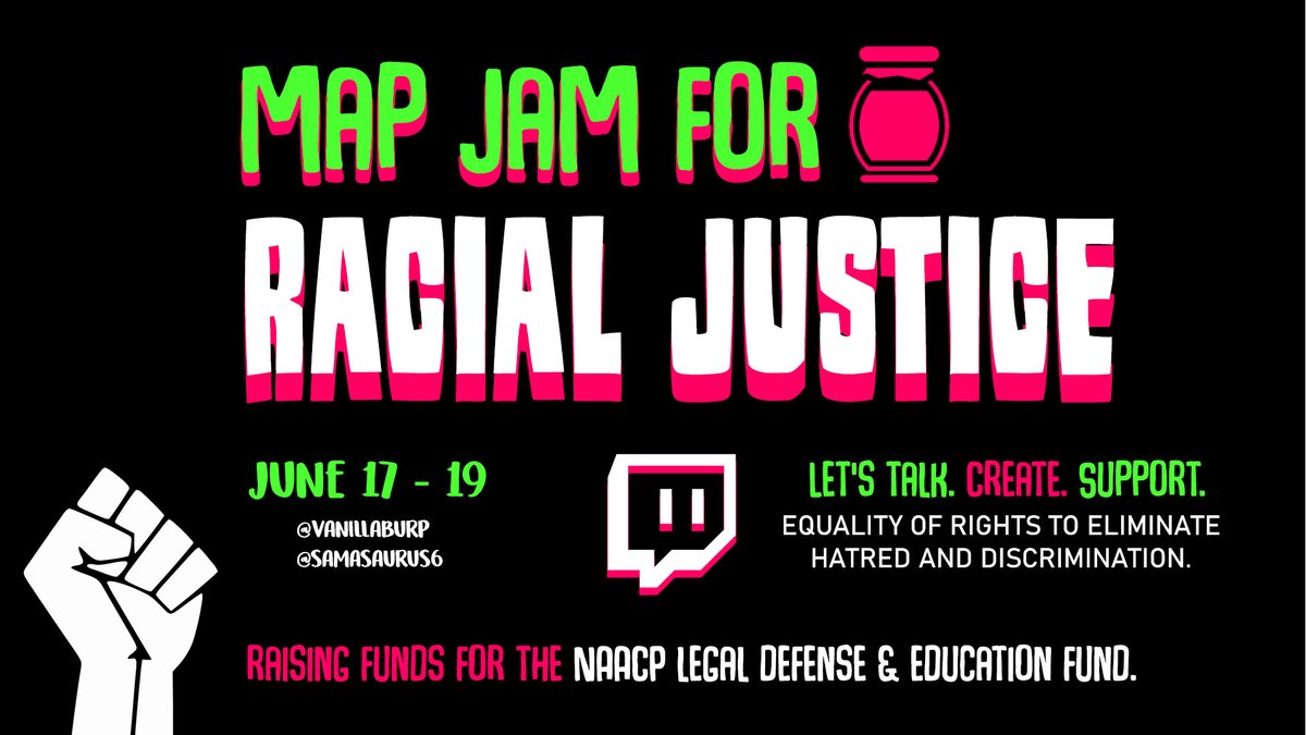 Athina 🔜 Wishlist Niblet Rescues! (@vanillaburp) on Twitter photo Hello!
From today until the 19th, <a href="/samasaurus6/">samasaurus6</a> & I will be streaming a map jam to raise money for the NAACP Legal Defense & Education Fund.
Let's talk. Create. Support.
Equality of rights to eliminate hatred & discrimination.
twitch.tv/vanillaburp
twitch.tv/samasaurus6 Hello!
From today until the 19th, <a href="/samasaurus6/">samasaurus6</a> & I will be streaming a map jam to raise money for the NAACP Legal Defense & Education Fund.
Let's talk. Create. Support.
Equality of rights to eliminate hatred & discrimination.
twitch.tv/vanillaburp
twitch.tv/samasaurus6