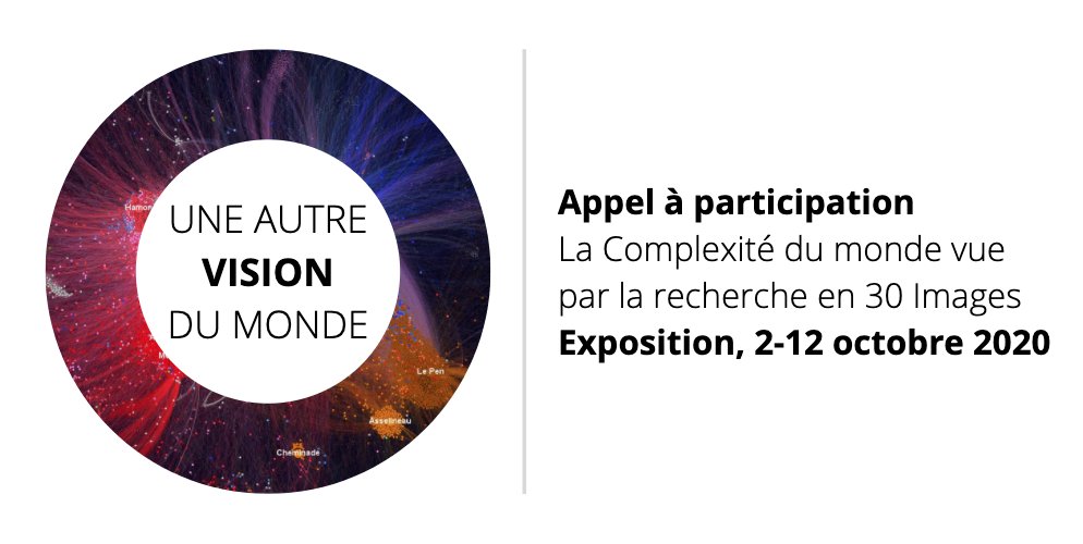 ISCPIF's tweet photo. 📢 Appel à participation | @ISCPIF invite les chercheurs systèmes complexes à soumettre des images en vue de l'exposition "Une autre vision du monde" organisée pour @FeteScience.

📆Date limite :  19 juillet 2020
➡️https://t.co/K8LpnMgnWa

#FDS2020 #ComplexSystems https://t.co/gf8LRc9Fk4
