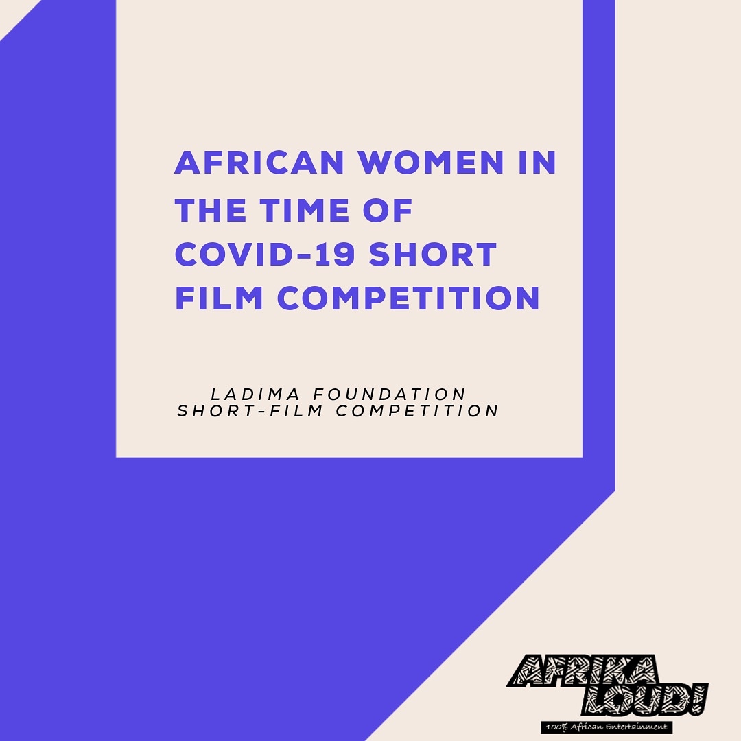 afrikaloud's tweet photo. Ladima Foundation short-film competition is aimed at African women during the world-altering Covid-19 pandemic & related lockdown. Entry is FREE & women will need to register on the Ladima Foundation’s newly revamped A-List in order to enter: https://t.co/OVZP6ANRHY #AFRIKALOUD https://t.co/1chH6tdQVd