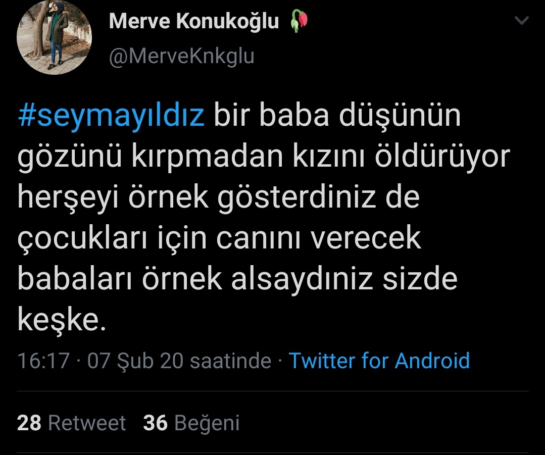 fevrisosyologg's tweet photo. 20 Yaşındaki #MerveKonukoğlu Elazığ'da Mikail Konukoğlu isimli şahıs tarafından öldürüldü.. babası diyemiyorum böyle baba olmaz olsun.. 

Merve, Ceren Özdemir ve Şeyma için twit atmış. Kim bilir bugün kimler Merve için twit atıyor.. bu döngüye ne zaman dur diyeceksiniz? https://t.co/4x9I52Lqvm