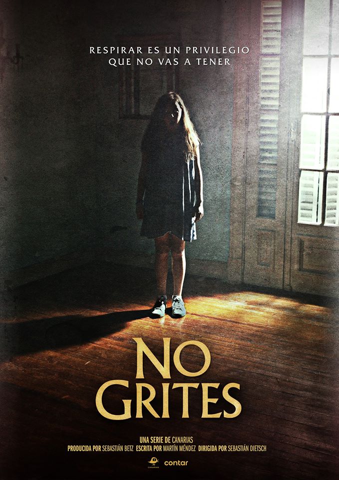 horrorlosers's tweet photo. Pósters y fotopromos de NO GRITES, la nueva serie de terror sobrenatural argentina que se estrena en la plataforma CONTAR, exclusiva del país, esta semana. Pendientes de saber cómo podremos verla internacionalmente. https://t.co/xMP1Ezw5KP