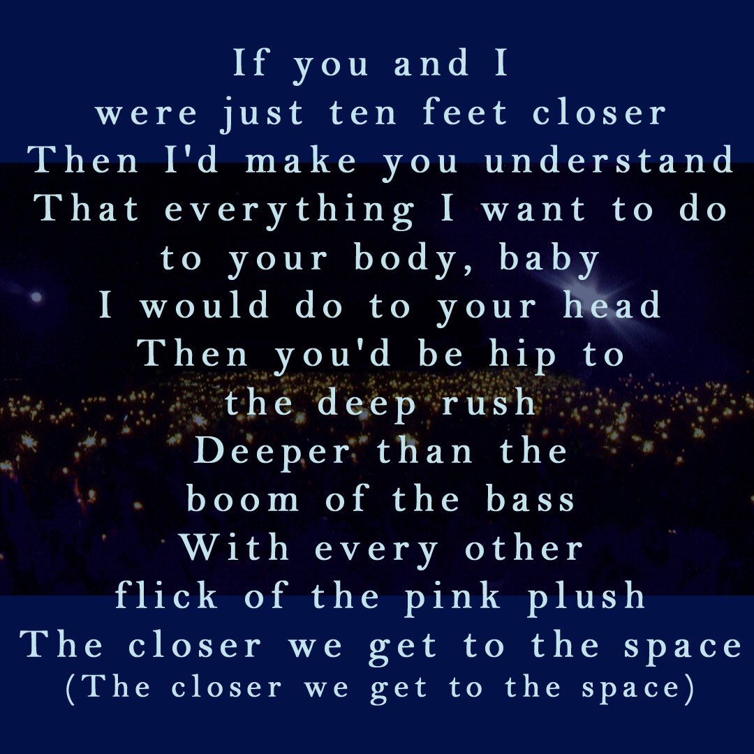 The way he would fulfill her body, he would also fulfill her mind also echoes the start of “Come,” — where he has something for her mind. “If you're 18 and over, come hereI got something for your mind”.