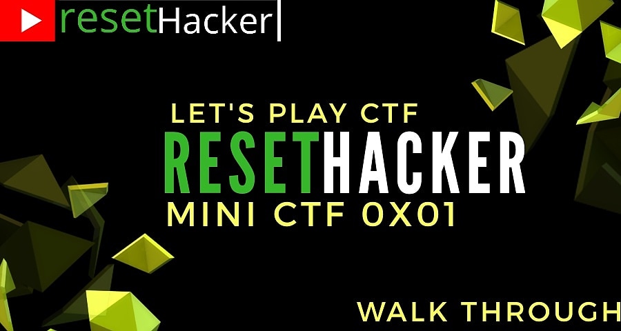 resethacker's tweet photo. Walk through of RESETHACKER CTF 0x01 video is Up on YouTube. 

https://t.co/efdj6yzQfj
.
#resethacker #CTF #ctfu #ctfletcher #walkthrough #hackerman #hacking #hackergames https://t.co/UOtwqNftZa