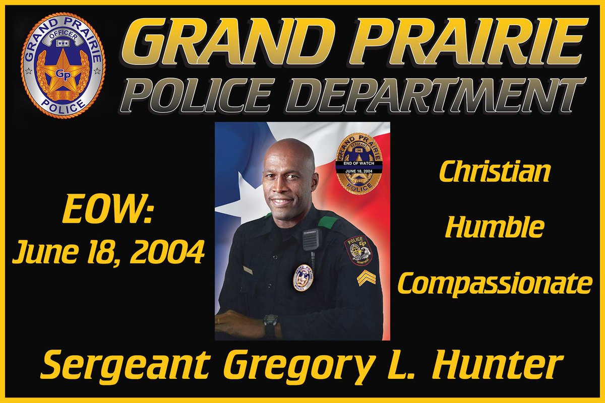 GrandPrairiePD's tweet photo. We will always remember Sergeant Gregory L. Hunter.

End of Watch: June 18, 2004

#NeverForget https://t.co/bJn1wNGQG6