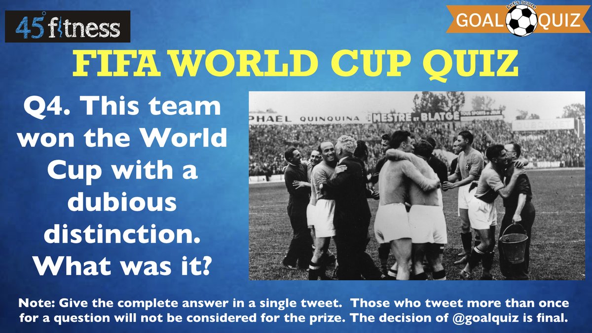 goalquiz's tweet photo. #Fifa #World Cup #Quiz 
presented by 45 degree fitness, Coimbatore 
@sportasport1 @breadcrumbss9 @tnrags 
#Question4 https://t.co/1f2UFmcewO