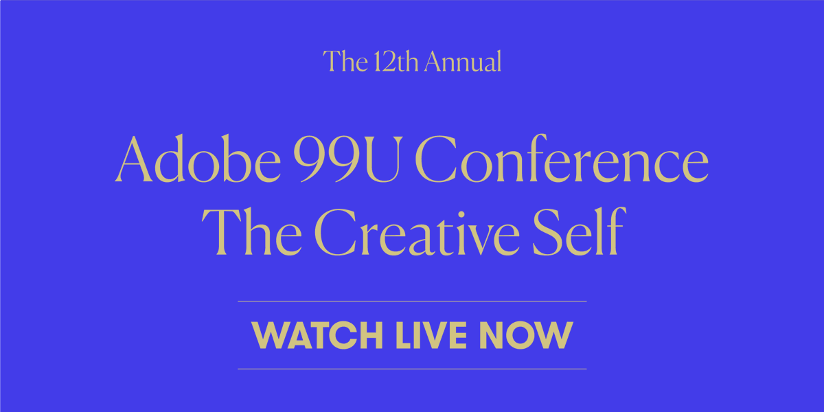 LIVE NOW: #99UConf 2020 is streaming on <a href="/Behance/">Behance</a>! Tune in for a full day of talks and workshops exploring The Creative Self. be.net/99u