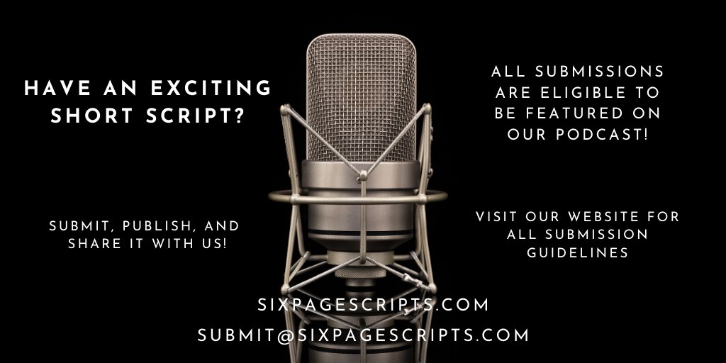 sixpagescripts's tweet photo. Want your own script featured on a future #sixpagescripts episode? Anyone is available to submit, and it's completely FREE. Check out the submission guidelines on https://t.co/EUsMu3nKSB.

#screenwriter #screenwriting #filmpodcast #filmindustry #film #television #podcast #writers https://t.co/jz1jBVp32q