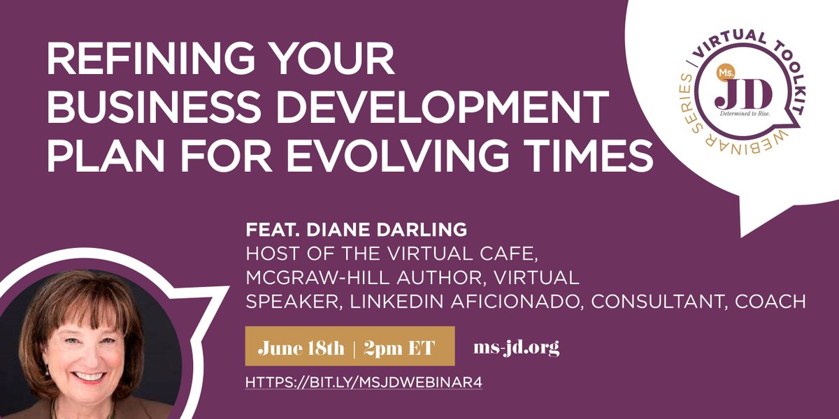 msjdorg's tweet photo. Register today for our next Virtual Toolkit Webinar: "Refining Your Business Development Plan for Evolving Times", featuring Diane Darling, Host, Author, Speaker, Consultant, and Coach. #MsJD #DeterminedtoRise #VirtualToolkit #WhyMsJD https://t.co/VUcf0NeHZw