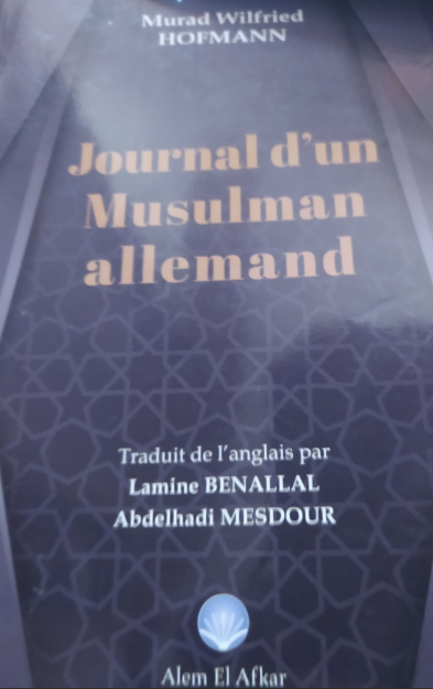 manalghennai's tweet photo. قبلت تحدِّي
@arch_Bekhelifi
انشر غلاف كتاب كل يوم لمدة أسبوع، بلا أي تعليق حول محتوى الكتاب
#تحدي_الكتب_السبعة
#7bookschallenge. No descriptions, just covers.
Le deuxième livre :Journal d'un musulman allemand de Murad Wilfried HOFMANN https://t.co/VLZbnzFi8t