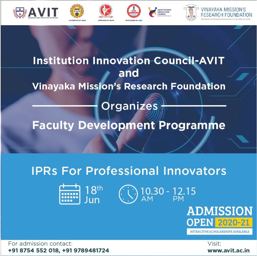 AVITChennai's tweet photo. Institution Innovation Council and Vinayaka Mission’s Research Foundation organizes a Faculty Development Programme on topic IPR’s for Professional Innovators.
Online Registration: https://t.co/geXdVZHebs
#AVIT_FDP #onine_session #IIC #VMRF #faculty_development #IPR #webinar https://t.co/zCHUnYEqYc