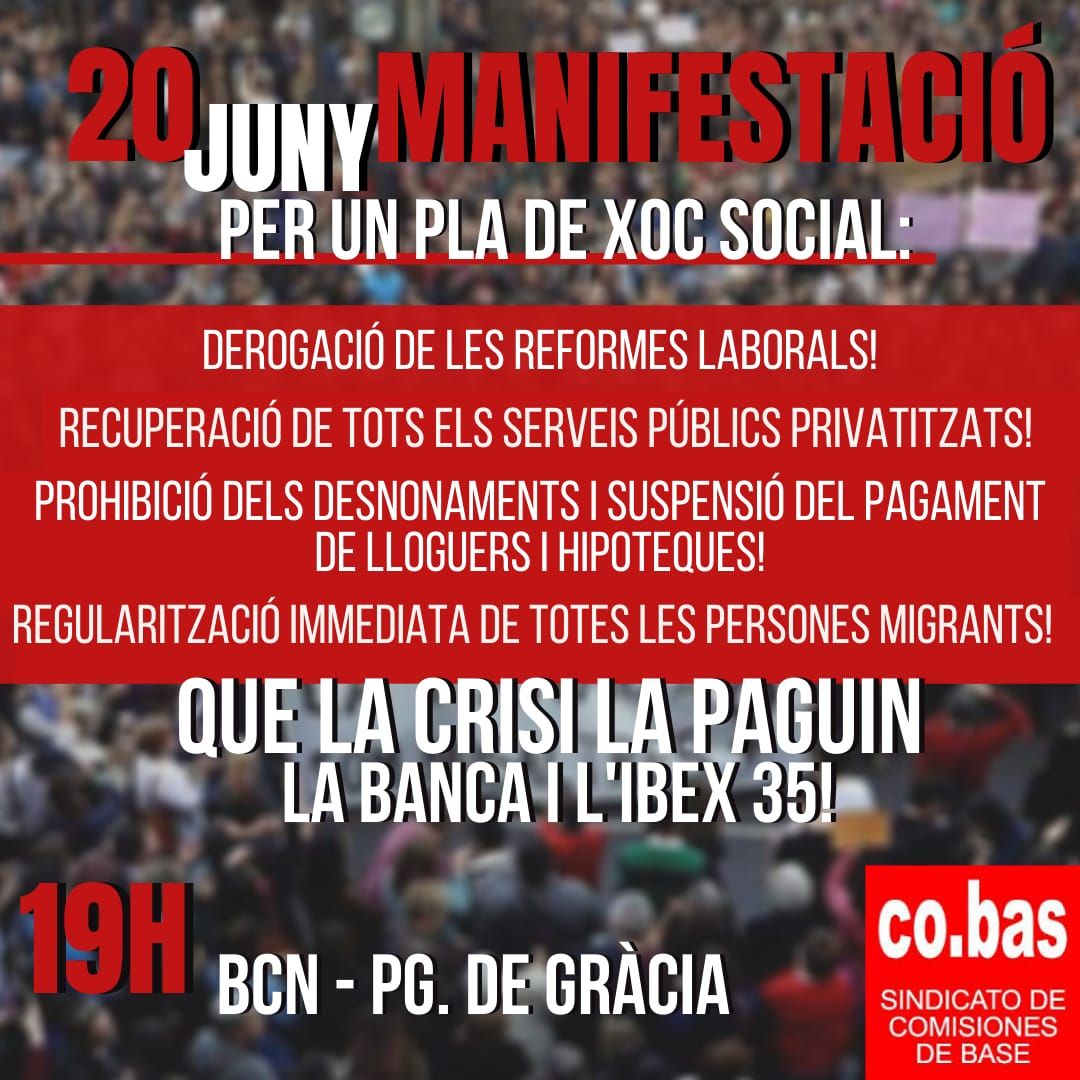 co_bascatalunya's tweet photo. 💪 Este sábado 20 de Junio, volvemos a las calles.

 🙋‍♂️Porque queremos que esta crisis del COVID, la paguen los Bancos y el Ibex-35

✊ Nos econtramos todas y todos en la sede del Sindicato ( C/Pau Claris, n-87) para ir todas Juntas a la Manifestación en Passeig de Gracia!!! https://t.co/JTIVTyFzAm