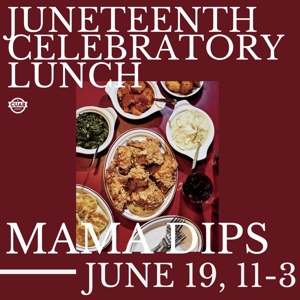 CUAB is celebrating Juneteenth this Friday with lunch at Mama Dip's! The first 75 participants to fill out the form shared tomorrow will be eligible for a free meal from 11am-3pm (takeout only). Keep an eye on our social media platforms tomorrow! #UNCStudentLife #Juneteenth