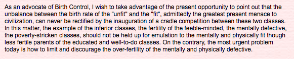 Margaret Sanger, the eugenicist and ableist, if not downright racist, author of "A Better Race Through Birth Control" and "The Eugenic Value of Birth Control Propaganda" https://amzn.to/2YeO42Z&nbsp; https://www.nyu.edu/projects/sanger/webedition/app/documents/show.php?sangerDoc=238946.xml https://www.nyu.edu/projects/sanger/webedition/app/documents/show.php?sangerDoc=306638.xml https://libex.smith.edu/omeka/files/original/d6358bc3053c93183295bf2df1c0c931.pdf
