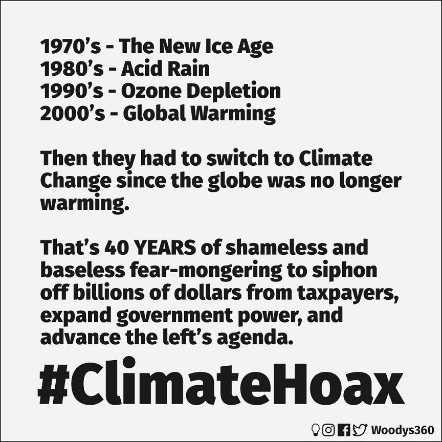 4. They want to control your standard of living by controlling energy. They claim an increase from 350 to 400 ppm of CO2 will heat the planet, melt the ice caps and bring massive destruction. They have claimed this for decades, yet it never comes to pass. They are lying.