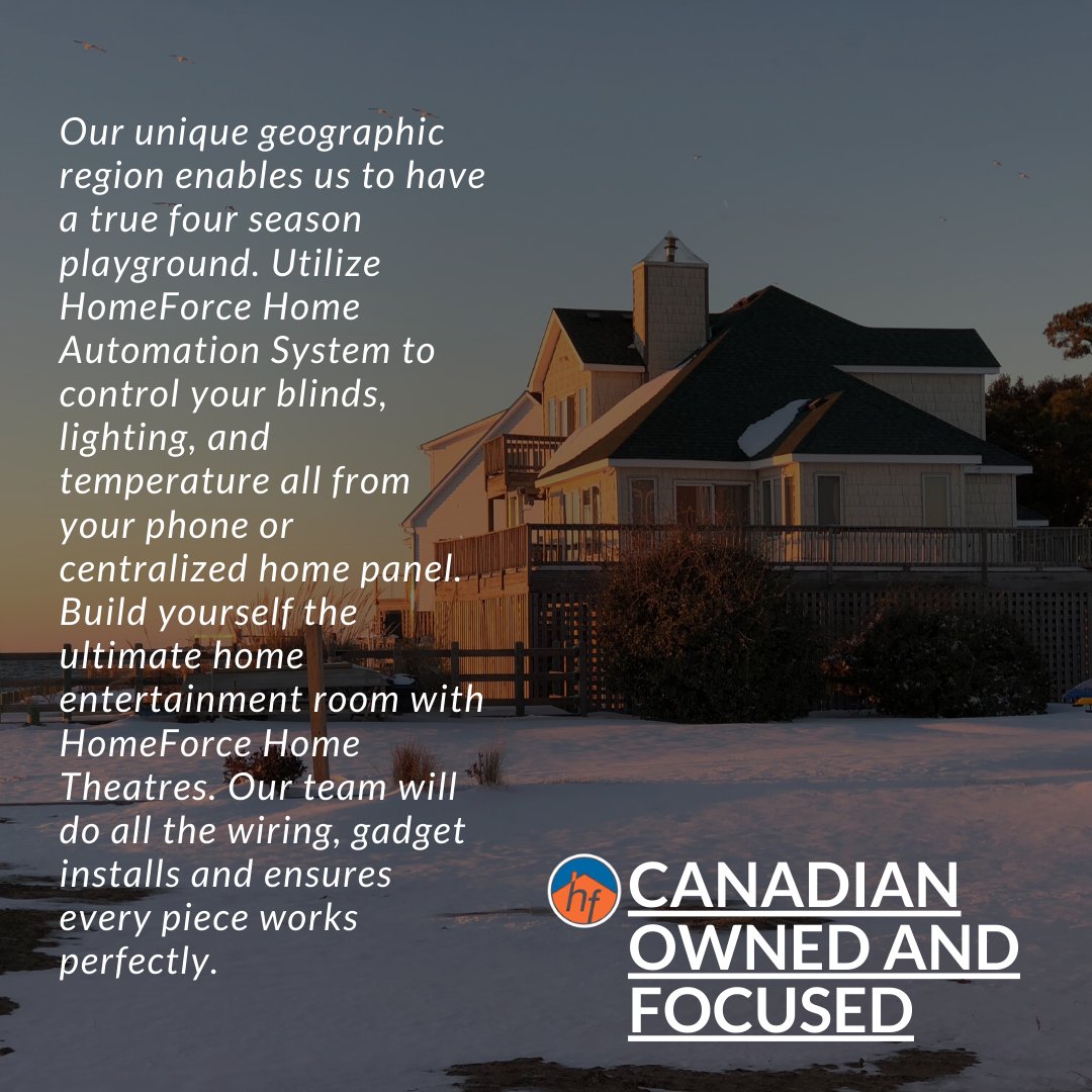 We are Canadian owned and focused. 

Our unique geographic region enables us to have a true four-season playground. 
Our team will do all the wiring, gadget installs and ensures every piece works perfectly. 

#homesecurity #smarthomes #homesecuritysystem #hometheatre