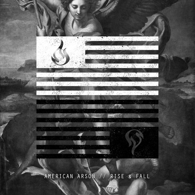 Now Blasting:  American Arson - Rise Listen live via TheBlast.FM