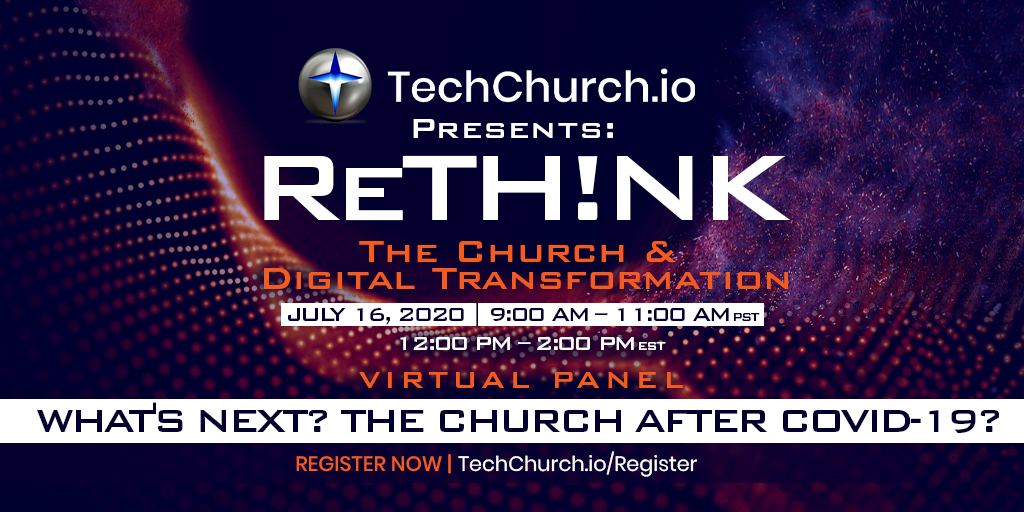 TechChurchConf's tweet image. What's next for the Church after #COVID19? We've gathered industry experts to answer your most pressing questions. Free registration at techchurch.io/register #OnineChurch #Pastors