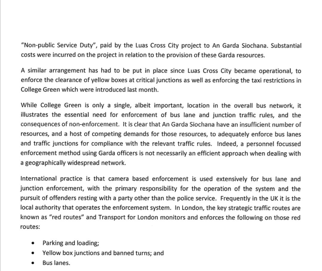 In today's increasingly bizarre Dublin transport news: The Gardaí charged the NTA/TII to enforce road traffic laws A document revealed through FOI shows that the NTA/TII made payments to the Gardaí to enforce the College Green bus gate and critical junctions for the Luas.