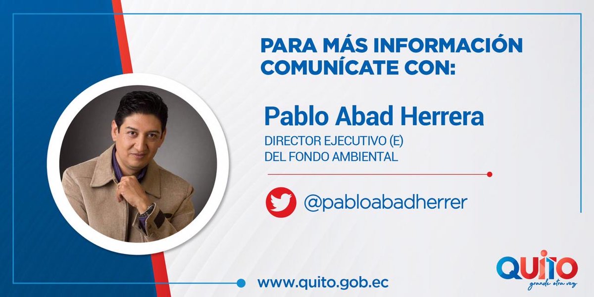 Conoce a la autoridad de nuestra institución: Pablo Abad Herrera, Director Ejecutivo encargado del Fondo Ambiental. Su cuenta <a href="/PabloAbadHerrer/">Pablo Abad Herrera</a>. #QuitoGrandeOtraVez