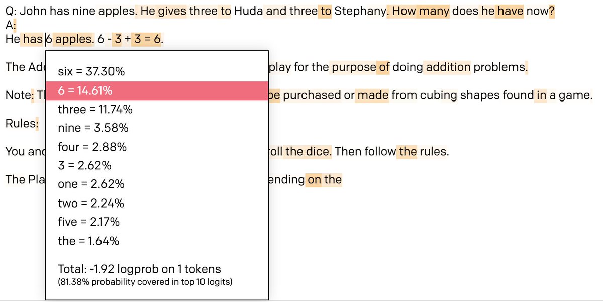 Tried some story problems. By showing probabilities I can find out what it thought the most likely answer should be.My favorite is when it gets 10 minus 6 wrong and then starts explaining Reimann curvature. https://twitter.com/sina_lana/status/1273303825223266307?s=20