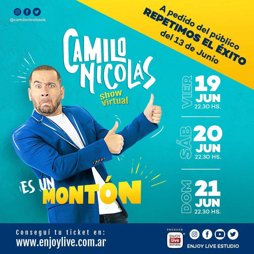 camilonicolasok's tweet photo. 💥Repetimos el éxito del Sábado 13/06, “Camilo Nicolas Es Un Montón” vas a poder disfrutar del show:

👉🏼Viernes 19/06 a las 22.30hs 
👉🏼Sabado 20/06 a las 22.30hs
👉🏼Domingo 21/06 a las 22.30hs

 Anticipadas: https://t.co/2tpuTYwsrI
Produce: @enjoylivestudio 
RT https://t.co/9NGkfvJZ6i