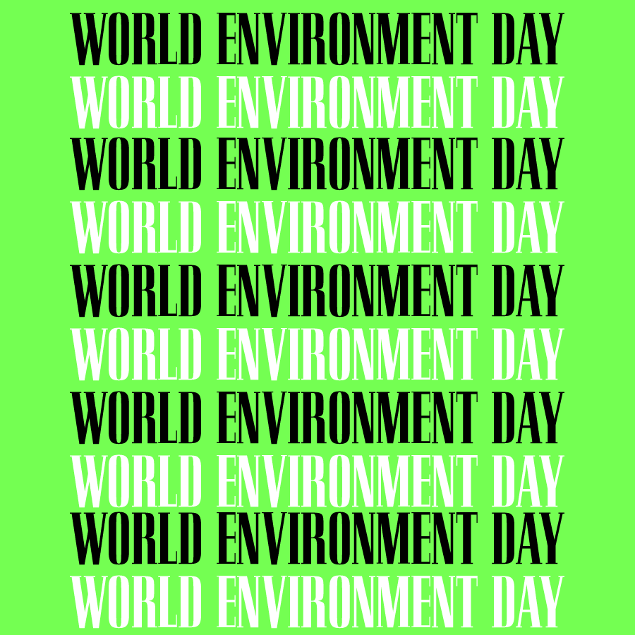 Then, out of nowhere, a completely different green when talking about world environment day. Once again, a new typeface, and once again it’s not a party face.