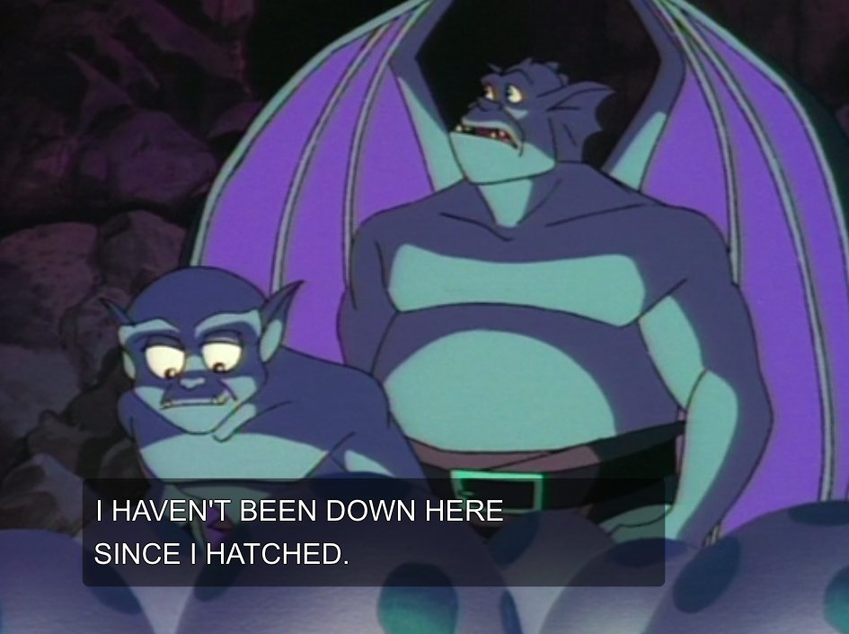 YOU’RE TELLING ME GARGOYLES LAY EGGS??????? this show just keeps getting wilder
