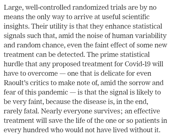 23) A significant point in that Raoult profile by  @scottsayare... one of the reasons it's difficult to figure out what drugs are effective for Covid is that most patients survive, so it's tricky to distinguish what therapies actually helped.  https://www.nytimes.com/2020/05/12/magazine/didier-raoult-hydroxychloroquine.html