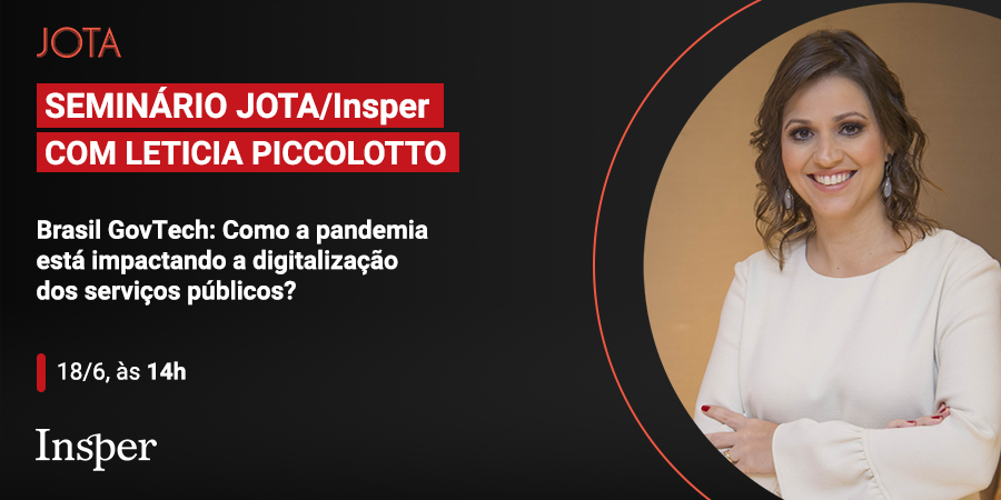 Nesta 5ª, às 14h, o JOTA e o Insper realizam webinar com <a href="/lepiccolotto/">Letícia Piccolotto</a>, presidente da Fundação Brava e fundadora do <a href="/BrazilLab/">BrazilLAB</a>; o tema é "GovTech: como a pandemia está impactando a digitalização dos serviços públicos?" Saiba mais: bit.ly/3dePDBT