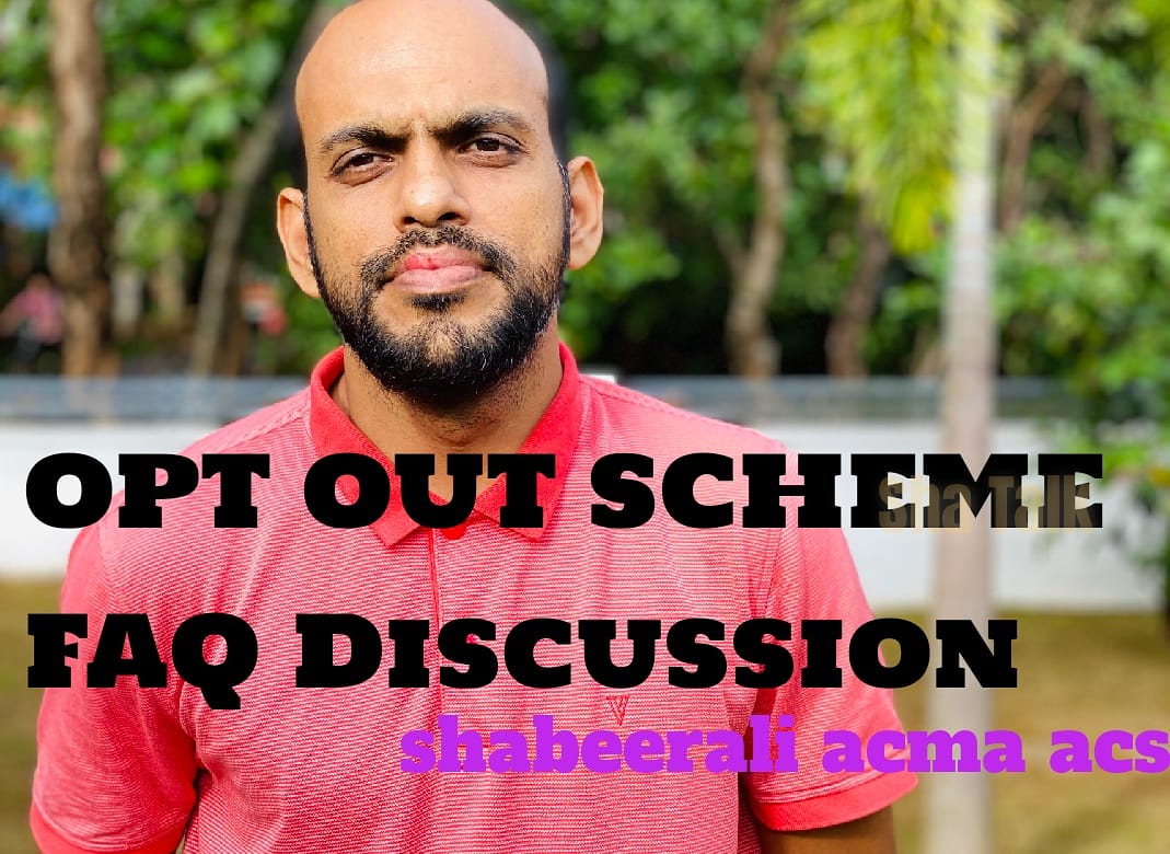 Opt-out scheme 
FAQ issued by ICAI 

Discussion in malayalam 
Watch and understand 

Take a wise decision
#CAstudents
#CAintermediate
#cafoundation
#APSfamily
#academyforprofessionalstudies
#kannur #kerala

Link in bio

youtu.be/BHKIkaXMImY