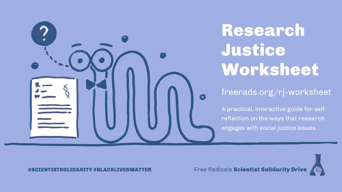  #ScienceTwitter: To help you build a research justice framework for your own scientific work, we're offering five steps for self-reflection. We've also made this into a worksheet for you to share with your network at  http://freerads.org/rj-worksheet !  #ScienceSolidarity  #ScienceIsPolitical