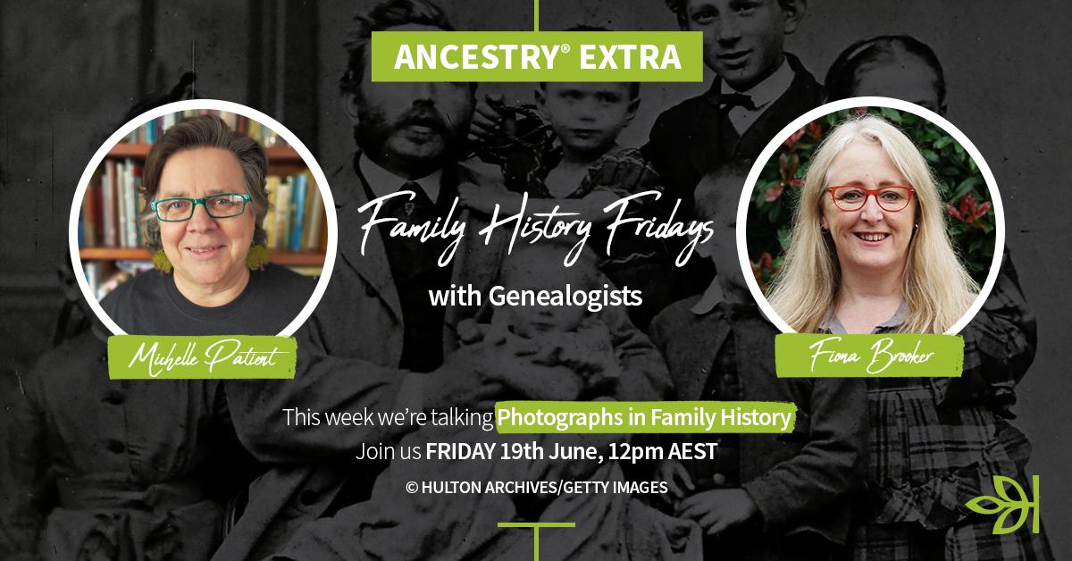 We're back with Family History Fridays! Join Genealogists, Michelle Patient and Fiona Brooker LIVE this Friday at 12pm AEST as they talk photographs in family history research. Tap the 'star' button on our scheduled post here to get a reminder: bit.ly/30OQsyZ