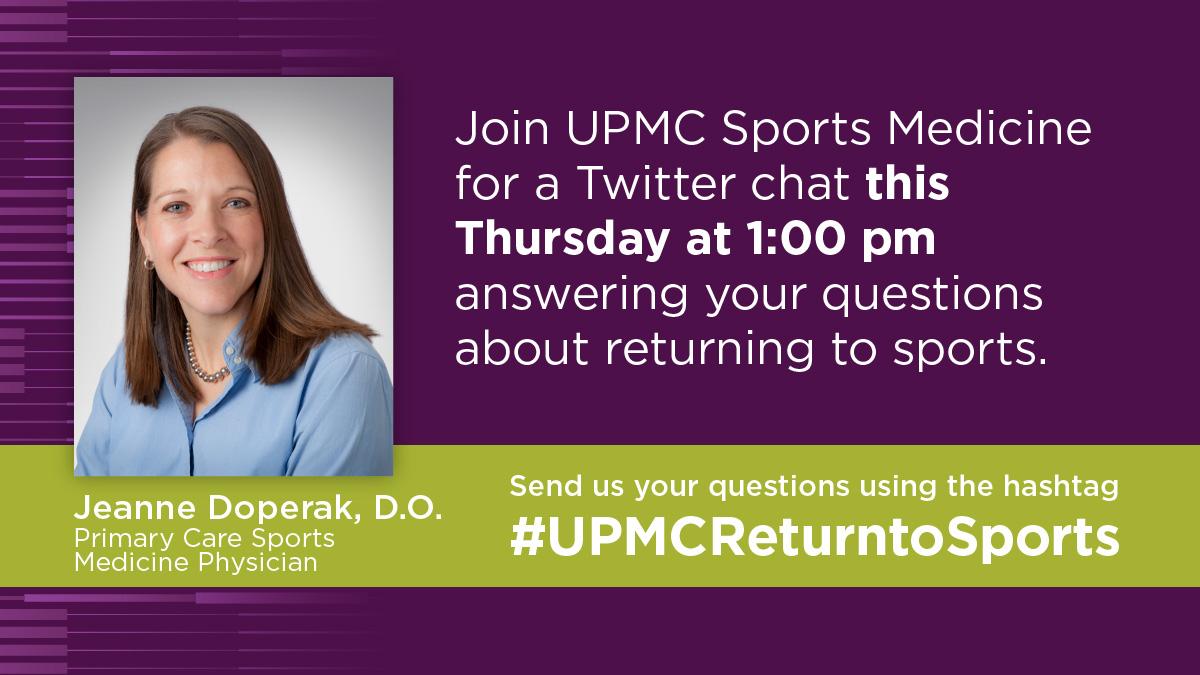 Upmc Sports Medicine On Twitter What Questions Do You Have About The Upmc Return To Sports Playbook Join Us Tomorrow For A Twitter Chat With Dr Jeanne Doperak Where She Ll Answer Your