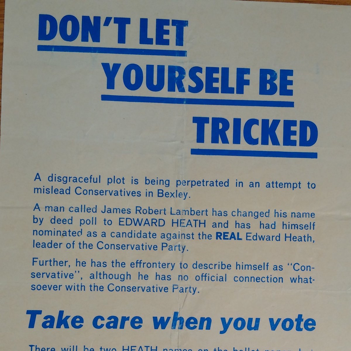 Labour even claimed that Ted Heath might lose his seat (due to his small majority and the impact of an independent candidate called Ted Heath)