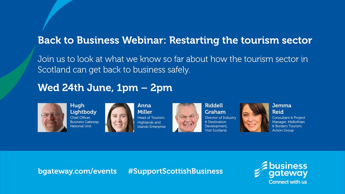Running a tourism business in Scotland? Join this webinar on Wed 24 June to look at Back to Business: Re-starting the tourism sector. Industry experts will be on hand to answer your questions. Book now: ow.ly/xAyn50Aaelc #SupportScottishBusiness @bgateway  @VisitScotNews