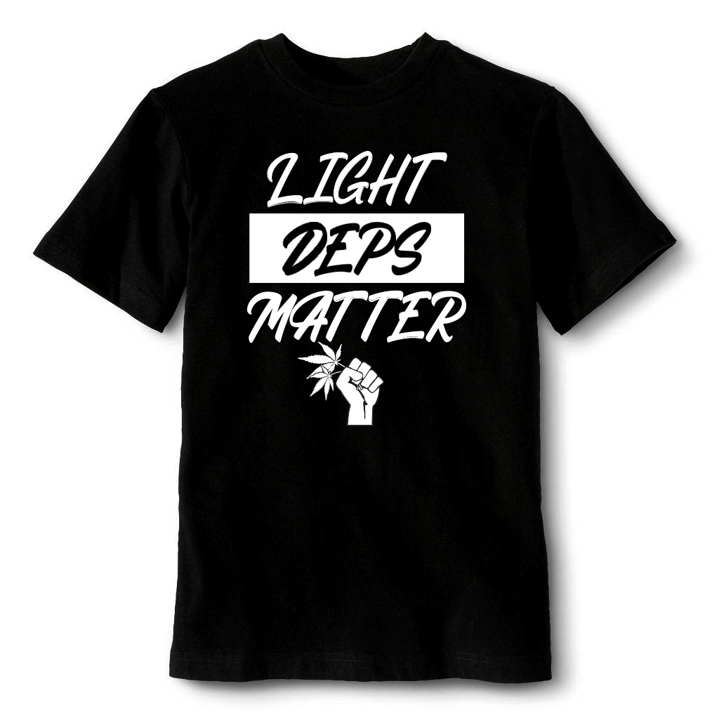 Light Deps Matter #LegalizeIt #cannabis #lightdeps #lightdepsmatter