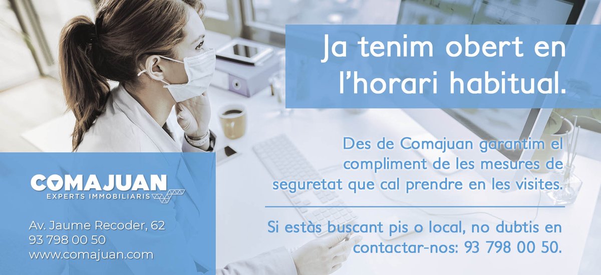 📣Reobrim les oficines de Comajuan
🕒Dill-Dij: 9-14h i 16-19h
🕒Div: 9-14h i 15-18h
Us garantim les mesures sanitàries en oficines i en visites a #immobles. Si està buscant #pis, #nauindustrial o #localcomercial, contacta ☎️93 798 00 50
#fase3 #novanormalitat #immobiliariaMataro