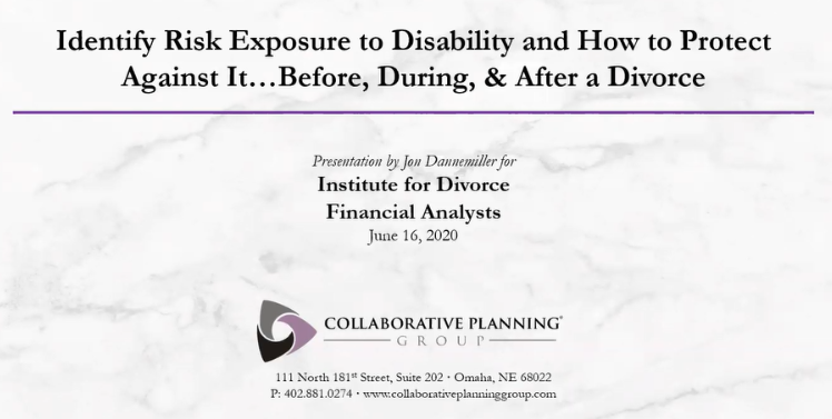 CollaborativePG's tweet image. Our own @JonDannemiller  and @PhilSeibel were honored to present on Tuesday at the @InstituteDFA webinar, "How a Divorce Can Impact Disability Risk." Thank you to the folks at IDFA and those who attended the webinar! 
#disabilityinsurance