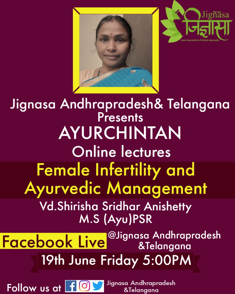 jignasaAPandTS's tweet photo. ☘️ *Jignasa AndhraPradesh
&amp;Telangana* ☘️
Presents

     *AYURCHINTAN*

Online lecture on *Female infertility and Ayurvedic management*
 
Speaker : 
*Dr.Shirisha Sridhar Anishetty,M.S (Ayu)* PSR
Associate Professor/ARO at Ananthalaxmi govt ayurvedic medical College, Warangal. https://t.co/N5L6IAsA3j