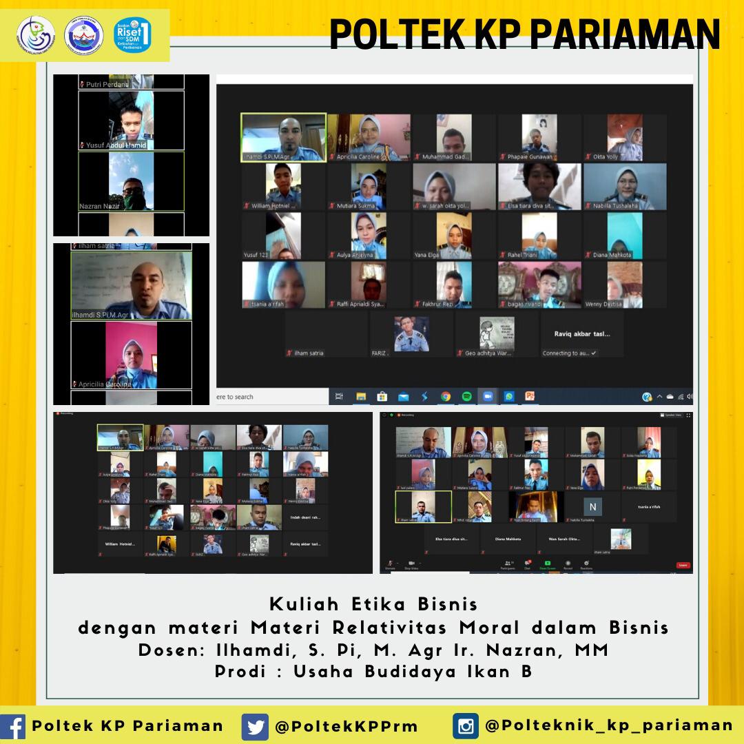 Kuliah Daring Etika bisnis Program Studi Usaha Budidaya Ikan kelas B dengan Materi Relativitas Moral dalam Bisnis bersama Bapak Ilhamdi, S. Pi, M. Agr dan Ir. Nazran, MM
<a href="/Pusdik_KP/">BRSDM Pusdik KP</a>
<a href="/kkpgoid/">KKP RI</a>
@brsdm_kp
<a href="/sjariefwidjaja/">Sjarief Widjaja</a>
<a href="/bsuprakto/">Bambang Suprakto</a>
<a href="/anileilani/">Ani Leilani</a>